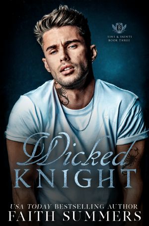 [Sins & Saints 03] • Wicked Knight